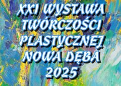 XXI Wystawa Twórczości Plastycznej w SOK Nowa Dęba