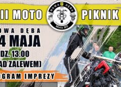 II Moto Piknik w Nowej Dębie 24 maja 2026 r.