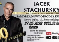 Jacek Stachurski wystąpi 27 maja 2026 r. w Nowej Dębie